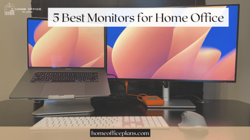 Best Monitors for Home Office