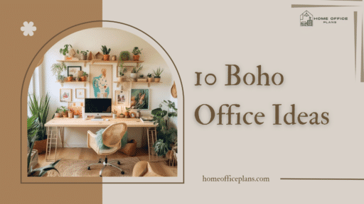 Boho Office Ideas A Detailed Guide