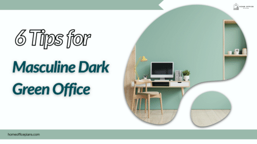 Masculine Dark Green Office